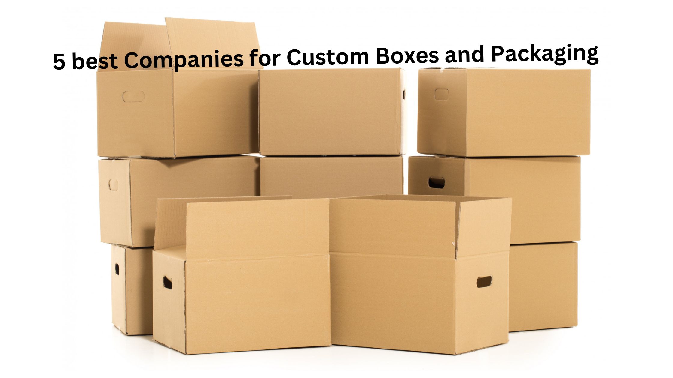 best Companies for Custom Boxes & Packaging