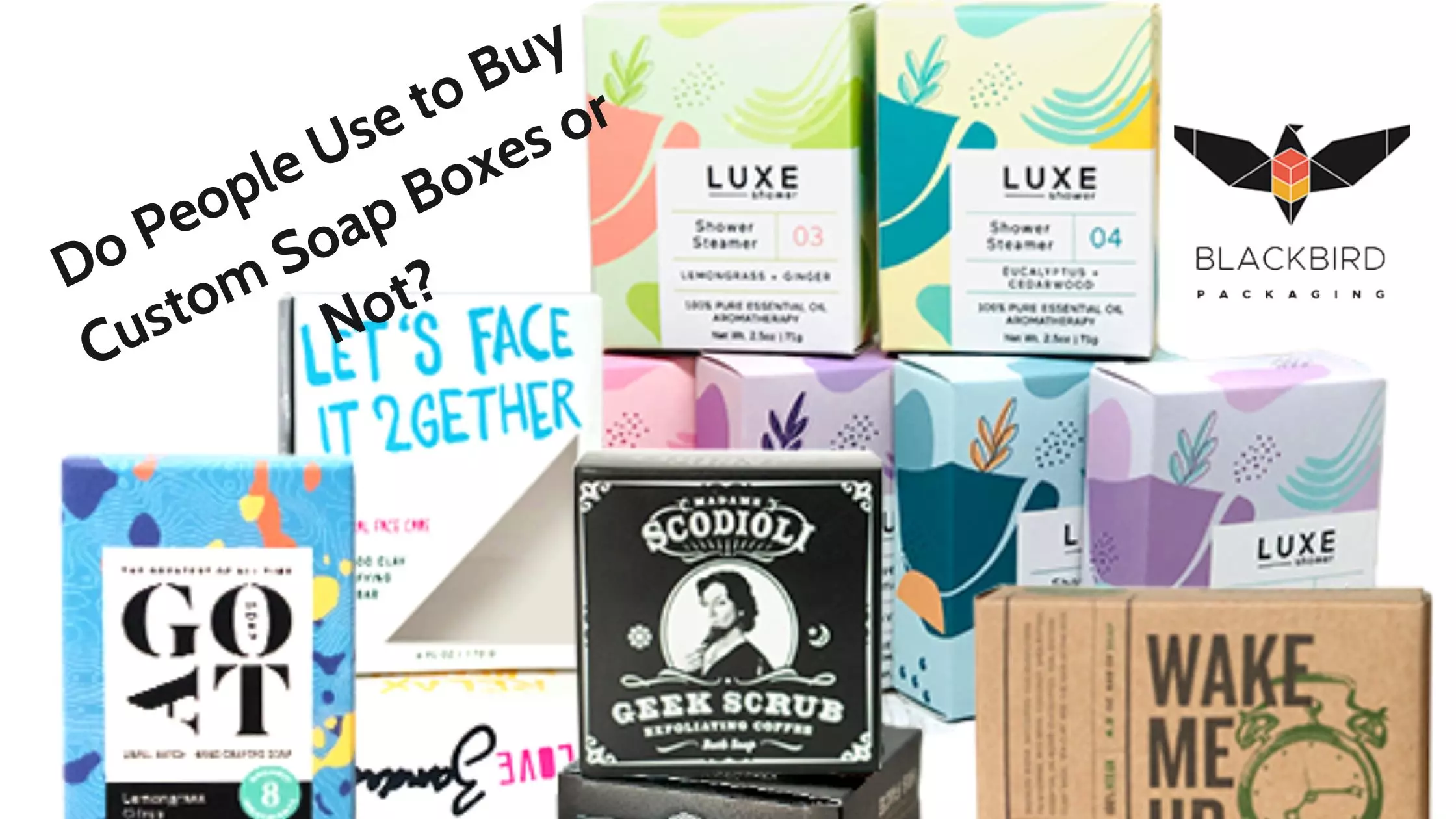 Do People Use to Buy Custom Soap Boxes or Not