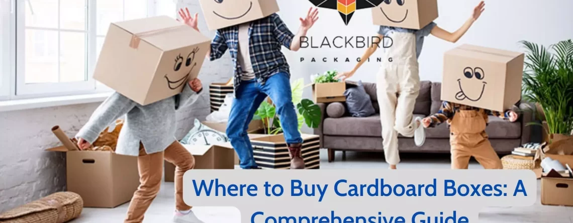 Where to Buy Cardboard Boxes